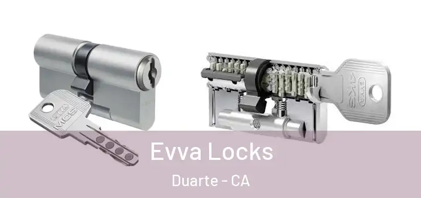  Evva Locks Duarte - CA